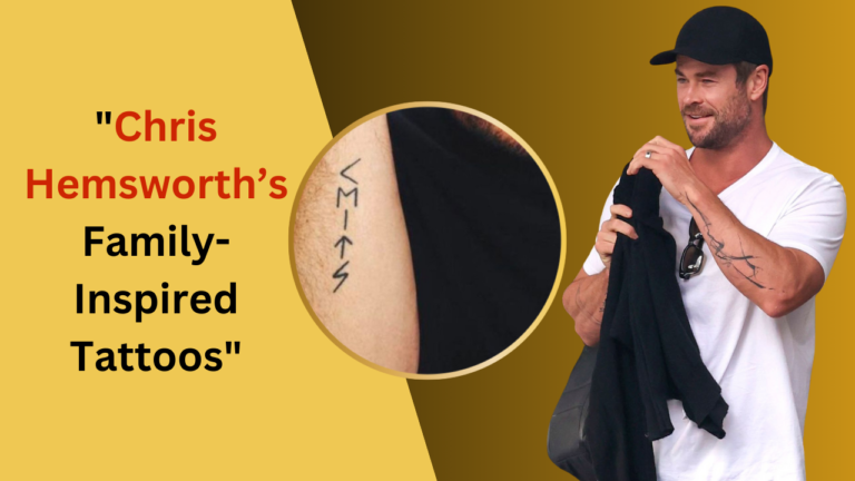 "Chris Hemsworth’s Family-Inspired Tattoos"