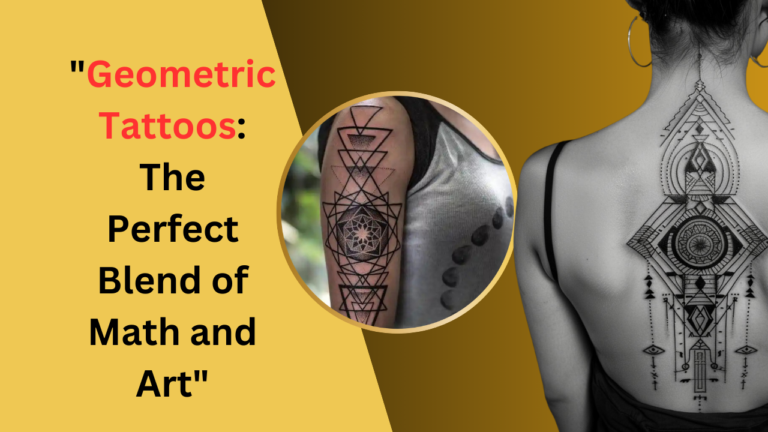 "Geometric Tattoos: The Perfect Blend of Math and Art"