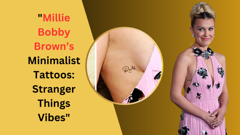 Millie Bobby Brown’s Minimalist Tattoos: Stranger Things Vibes