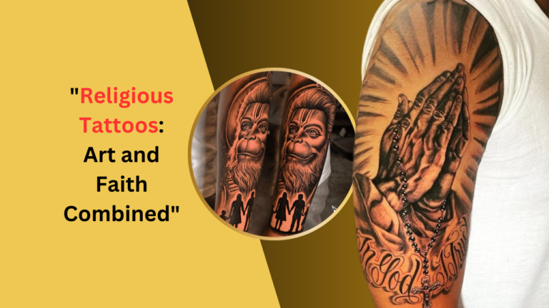 Religious Tattoos: Art and Faith Combined