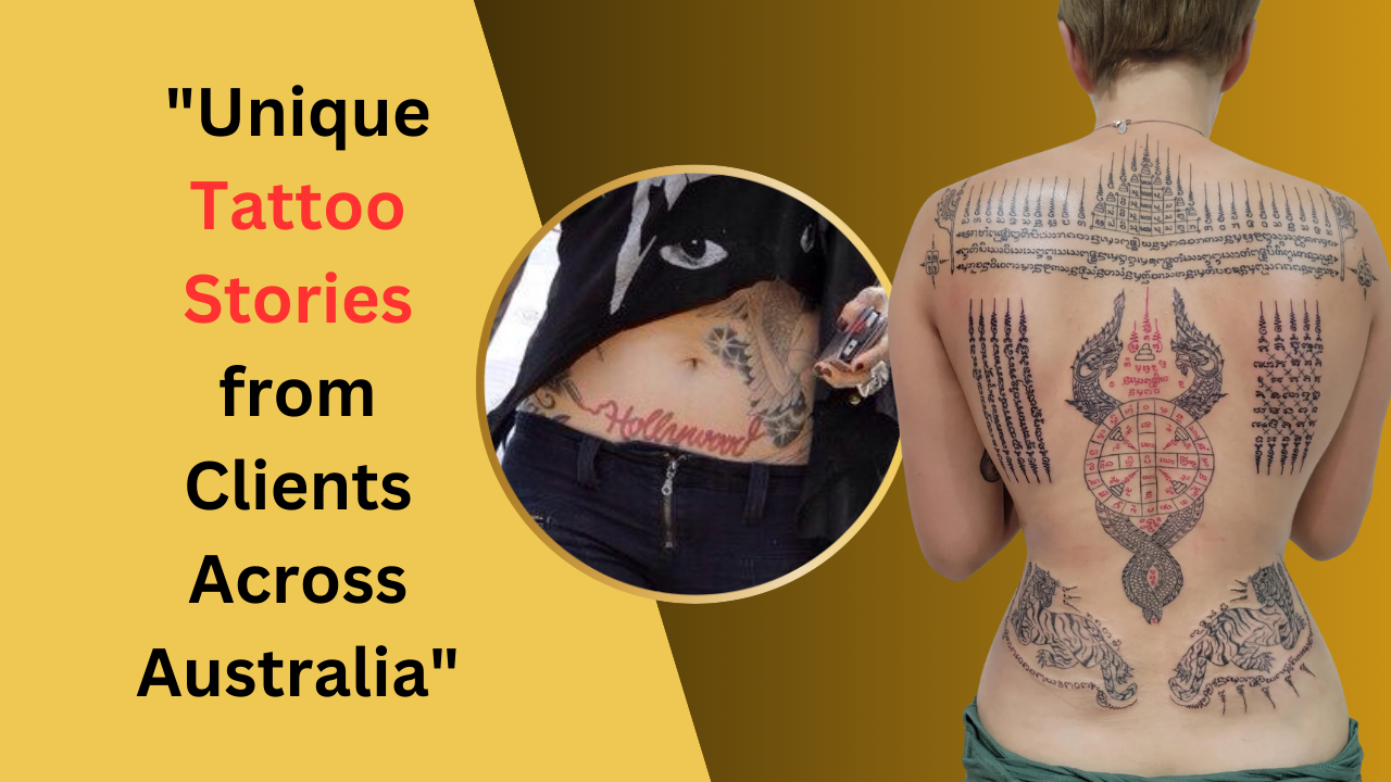 Unique Tattoo Stories from Clients Across Australia