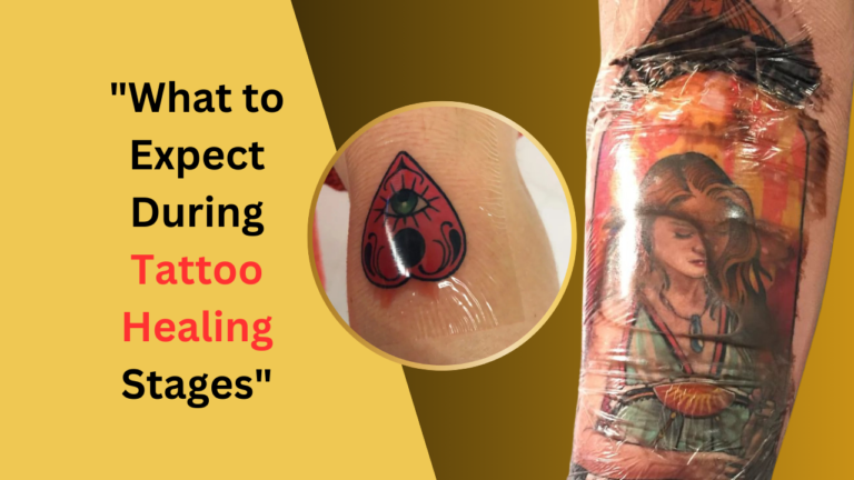 What to Expect During Tattoo Healing Stages